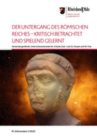 Cover der PL-Information mit PL-Logo, Titel Untergang des römischen Reichs, Bild: Marmorbüste Kaiser Gratian